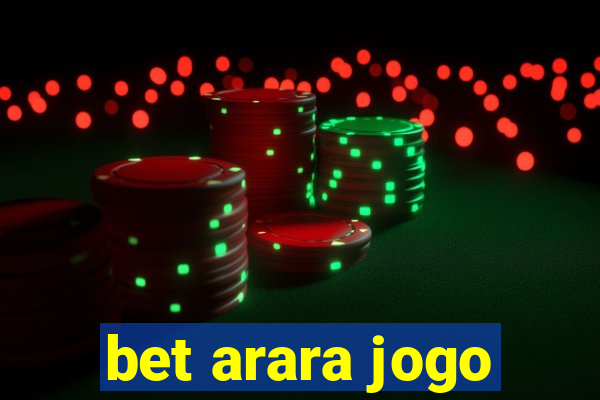 bet arara jogo